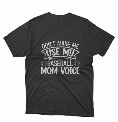 Baseball Mom Voice T-Shirt