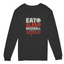 Eat, Sleep, Baseball, Repeat Long Sleeve