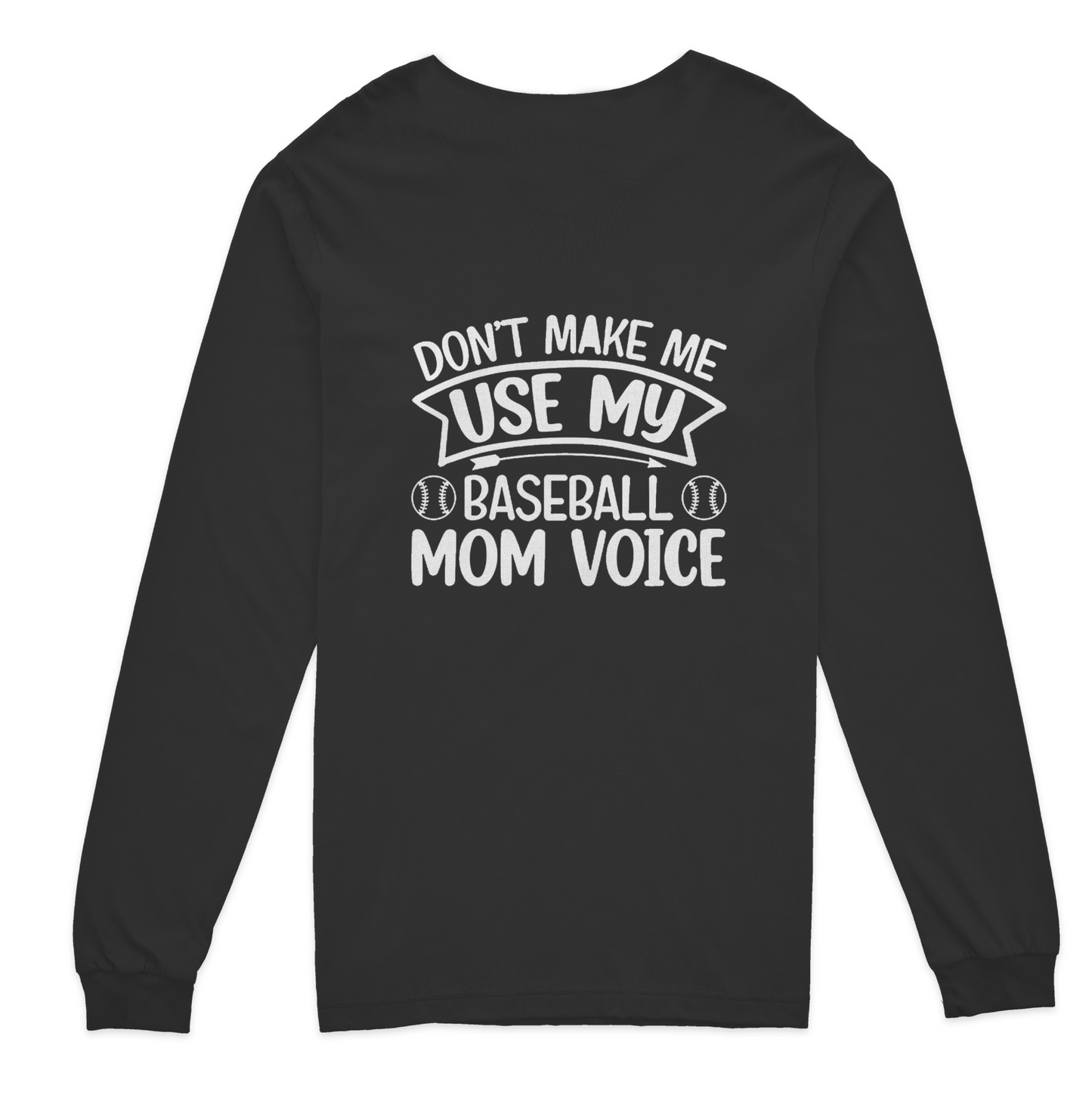 Baseball Mom Voice Long Sleeve