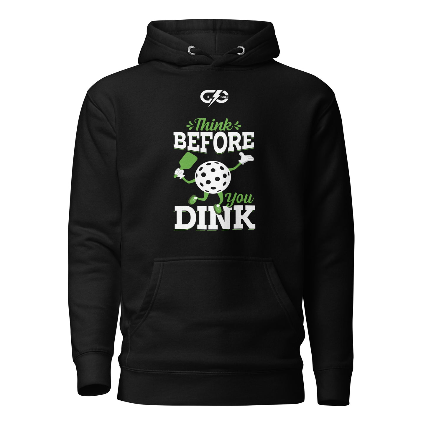 Think Before You Dink Unisex Hoodie