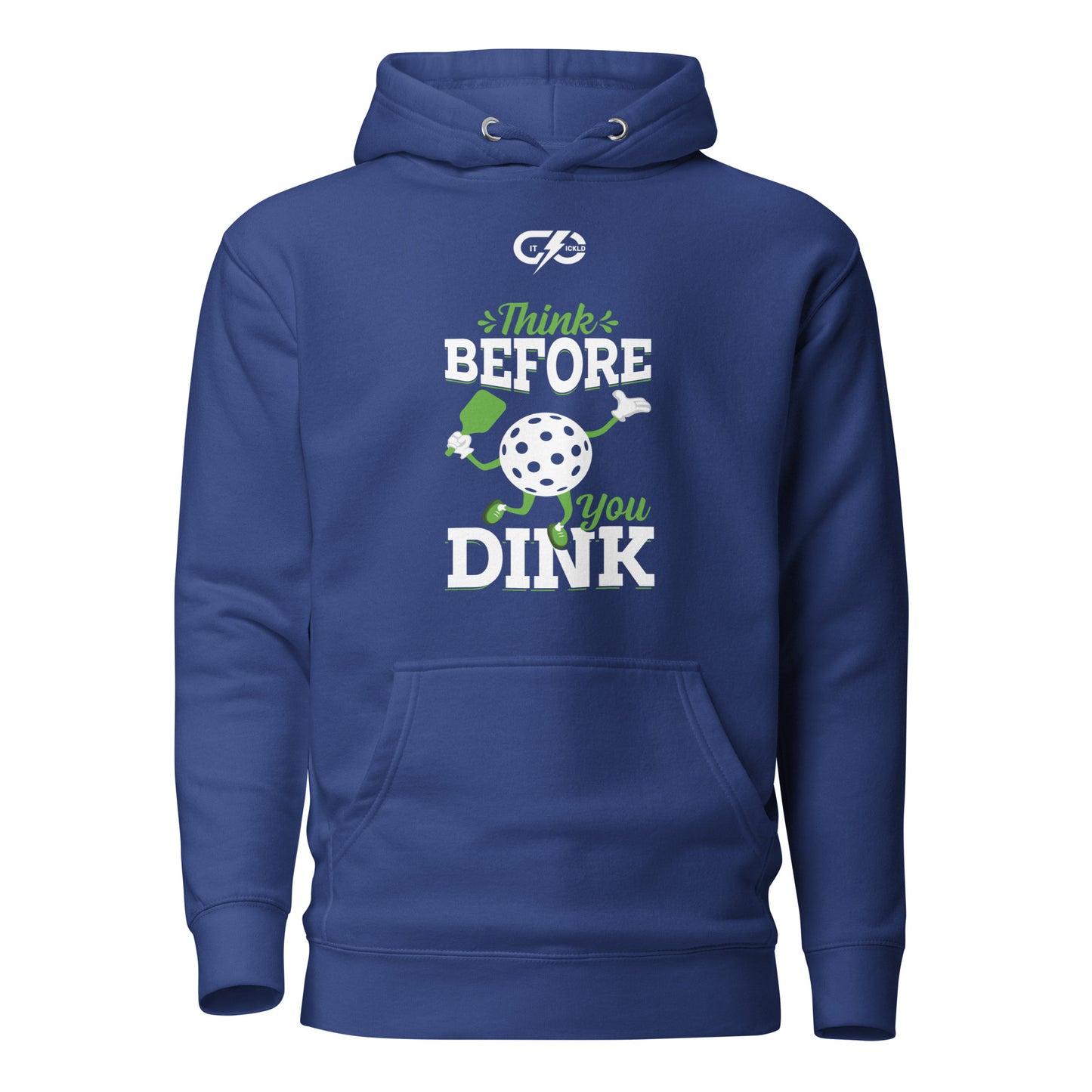 Think Before You Dink Unisex Hoodie