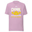 Dink Responsibly Unisex t-shirt