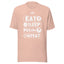 Eat Sleep Unisex t-shirt